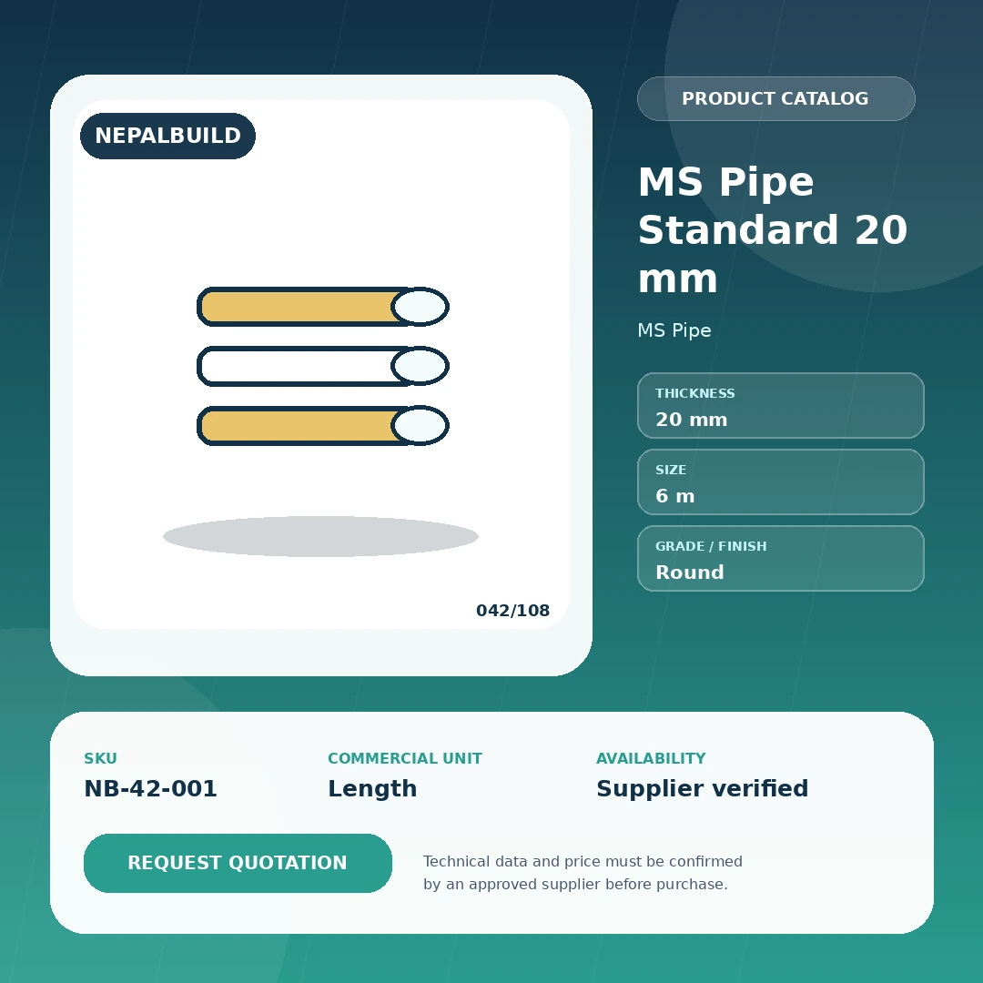 MS Pipe Standard 20 mm by NepalBuild Catalog Reference, MS Pipe construction product