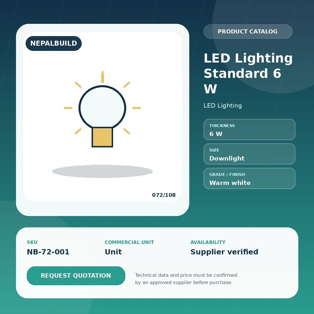 LED Lighting Standard 6 W - NepalBuild Catalog Reference LED Lighting - view 1 | NepalBuild