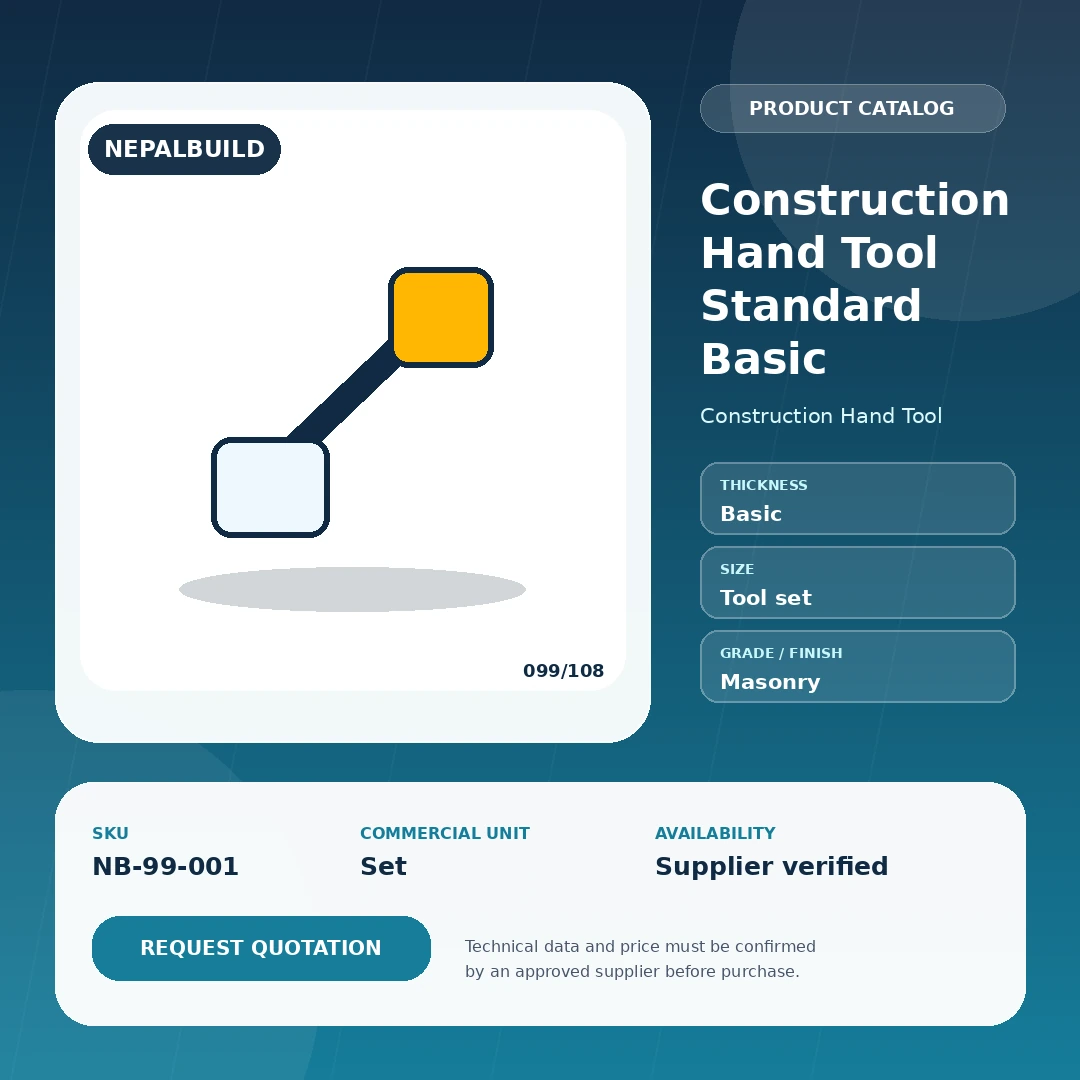 Construction Hand Tool Standard Basic by NepalBuild Catalog Reference, Construction Hand Tool construction product
