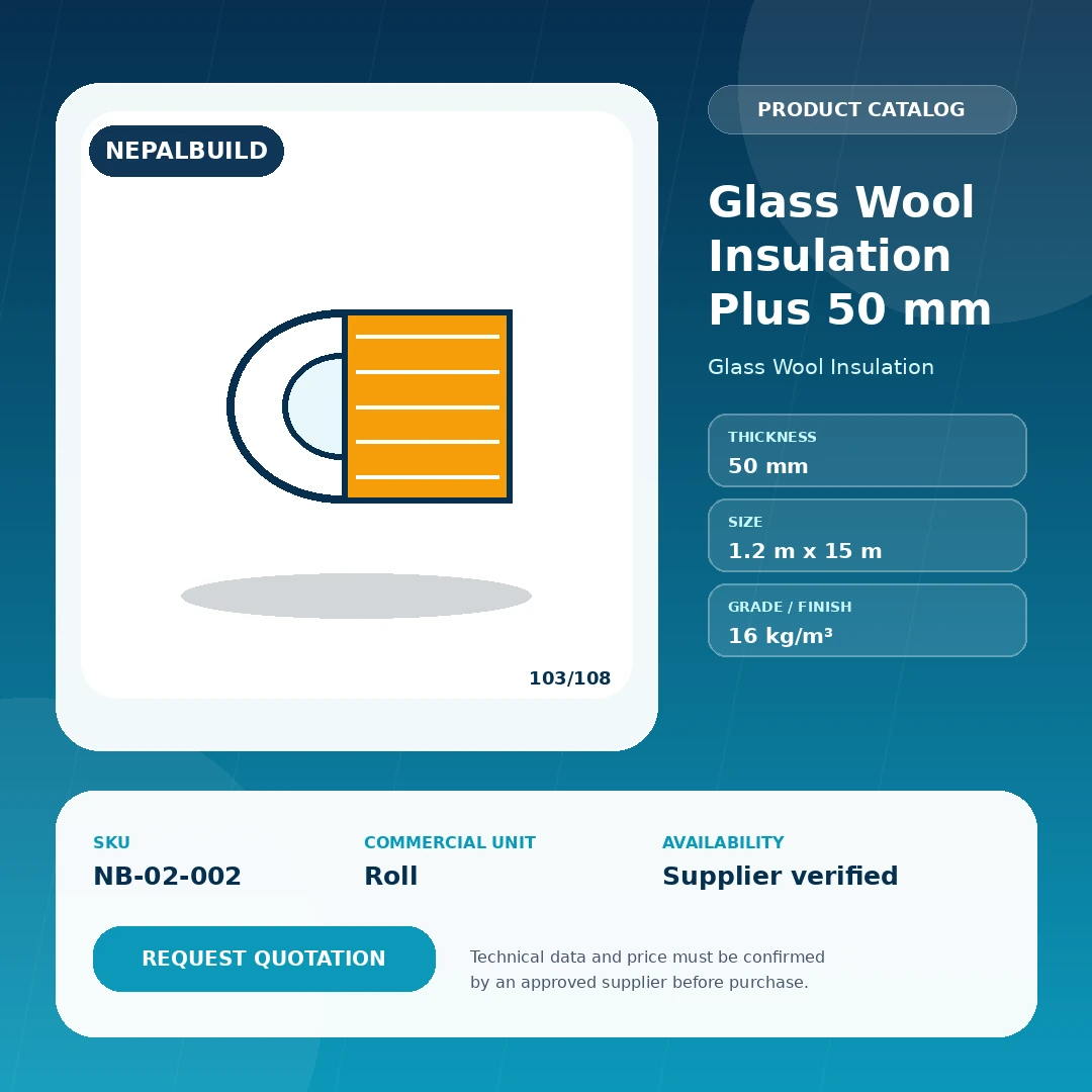Glass Wool Insulation Plus 50 mm - NepalBuild Catalog Reference Glass Wool Insulation - view 1 | NepalBuild